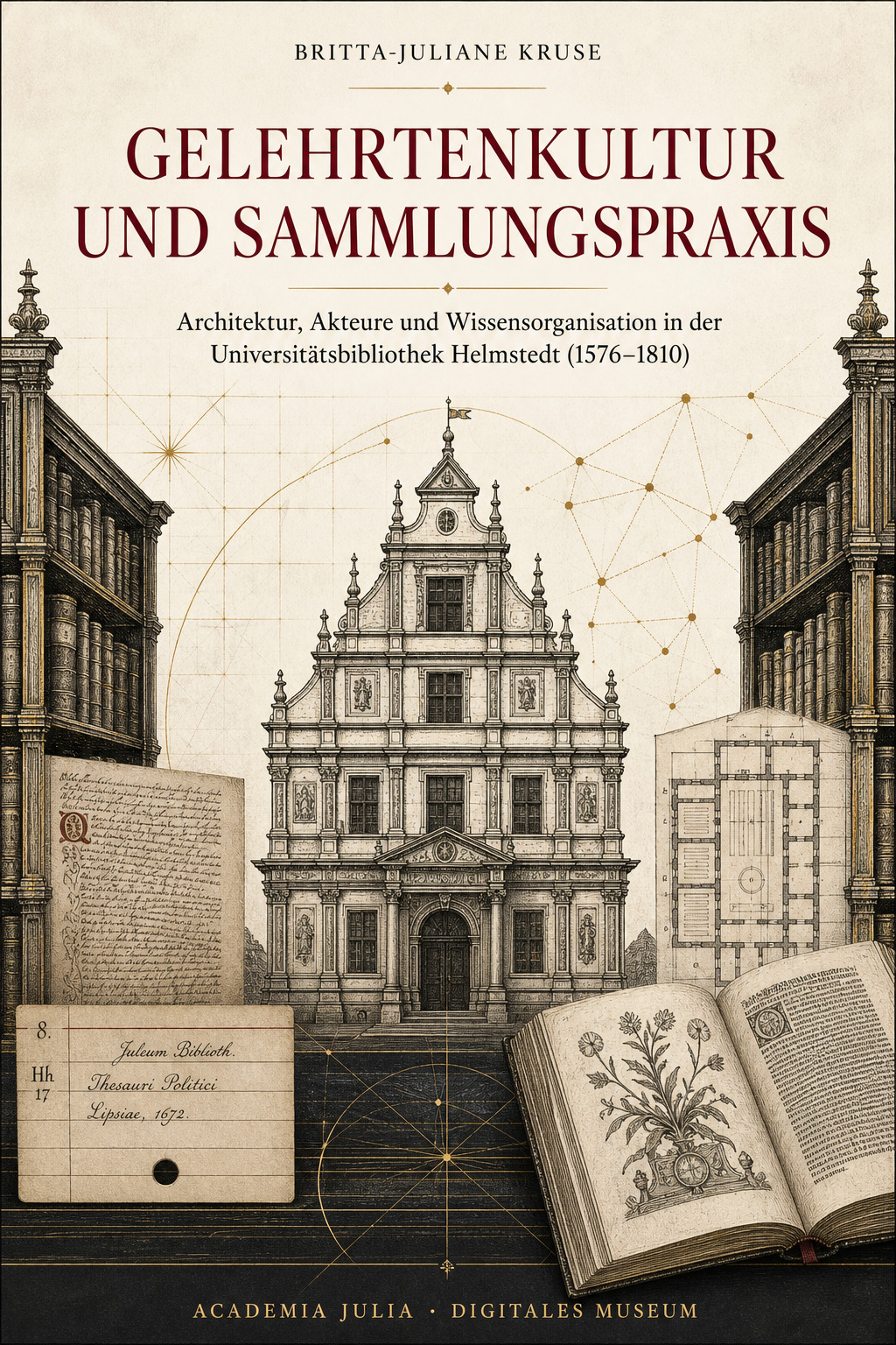 Gelehrtenkultur und Sammlungspraxis